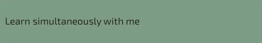 Learn simultaneously with me